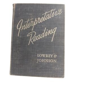 Vintage 1924 Interpretative Reading Techniques and Selections by Sara Lowrey
